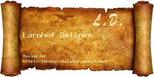 Larnhof Delinke névjegykártya